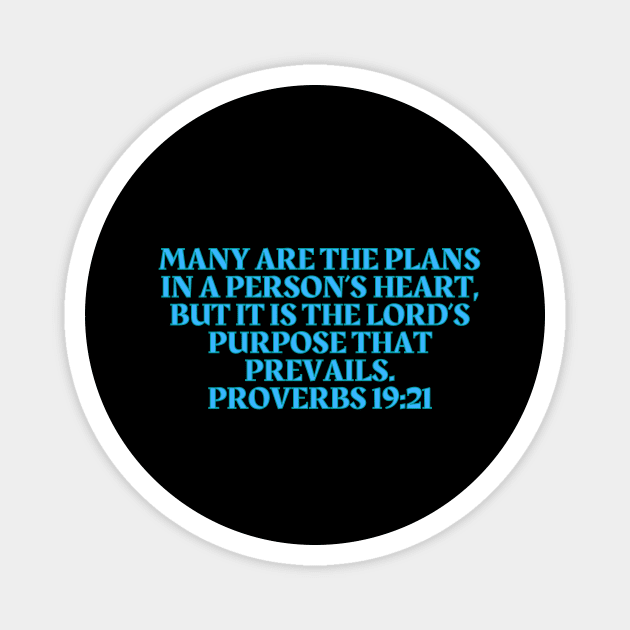 Bible Verse Proverbs 19:21 Magnet by Prayingwarrior